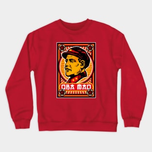 Oba Mao Propaganda Poster Crewneck Sweatshirt